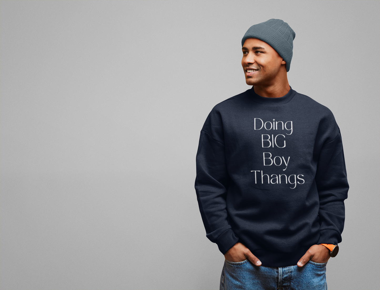 Doing Big Boy Thangs Sweatshirt