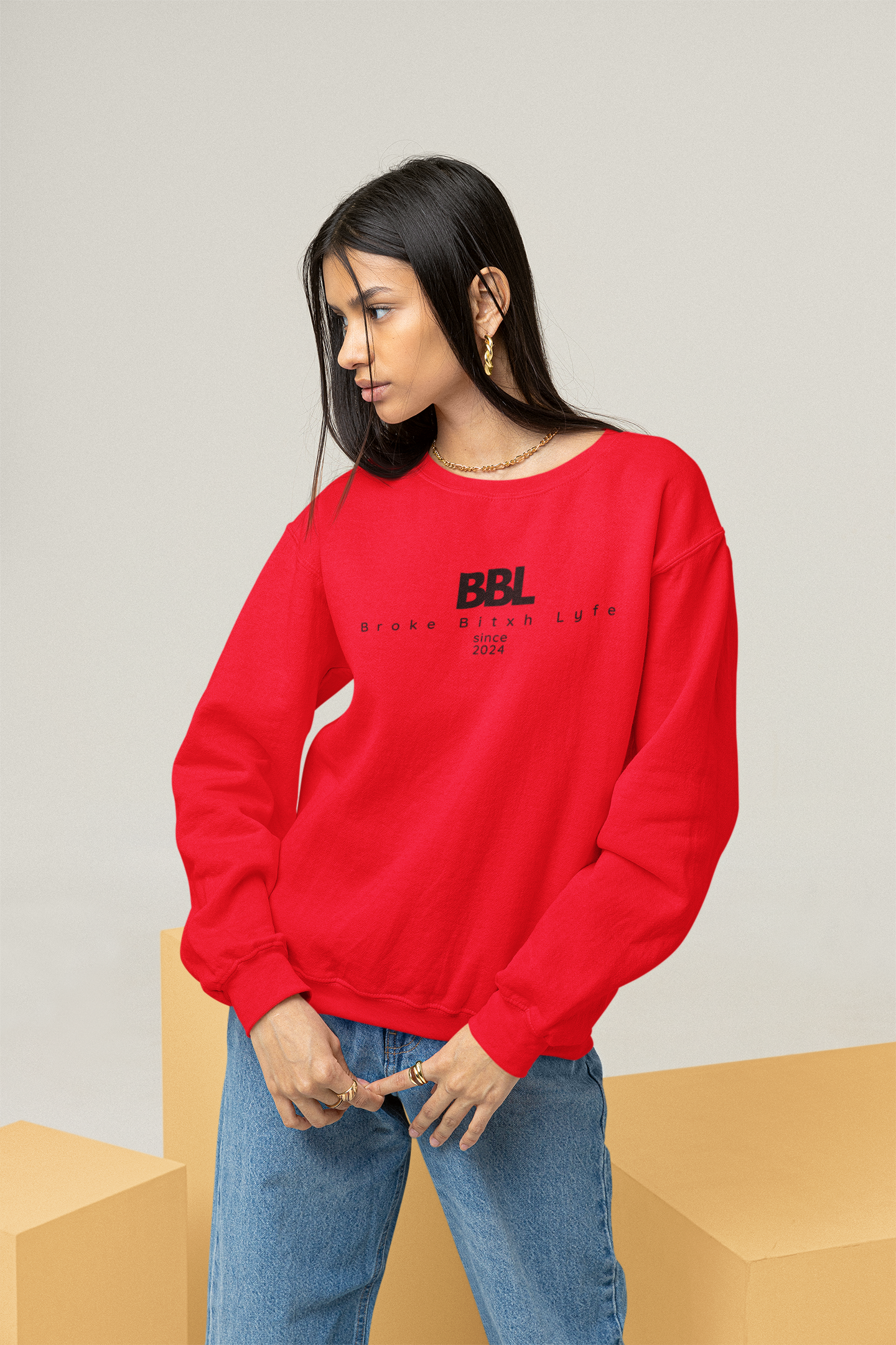 Broke Bitxh Lyfe Sweatshirt