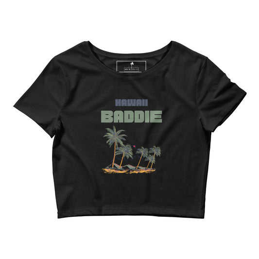 Hawaii Baddie Women’s Crop Tee